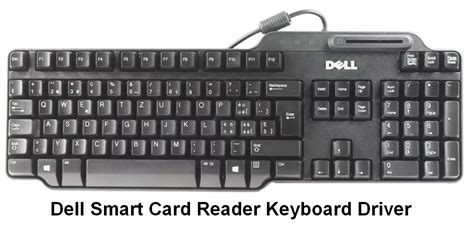 dell smart card reader driver xp|dell smart card reader download.